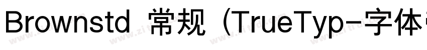 Brownstd 常规 (TrueTyp字体转换